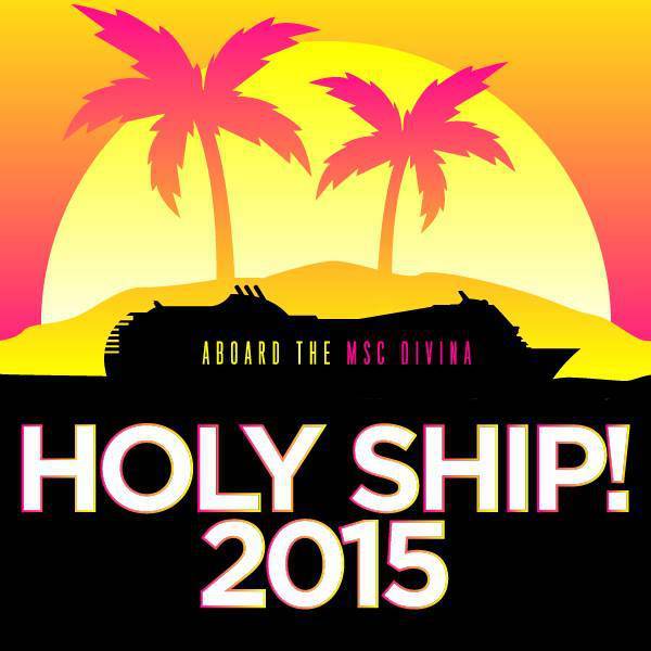 Holy Ship! reveals 2015 lineup