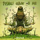 PANG! And Dirty Soul Invite You to Take a Trip With “Grow On Me”