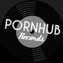Pornhub создает лейбл Pornhub Records