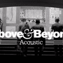Above & Beyond представляют новый альбом и фильм о своем концерте