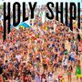 HOLY SHIP!: три дня впечатлений и приключений