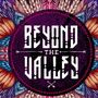 Грандиозный лайнап от Beyond The Valley 2015
